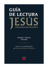 GUIA DE LECTURA DE JESUS APROXIMACION HISTORICA - 9788428826778